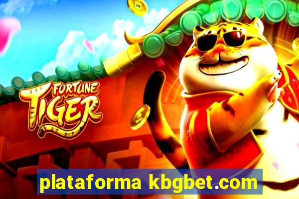 plataforma kbgbet.com